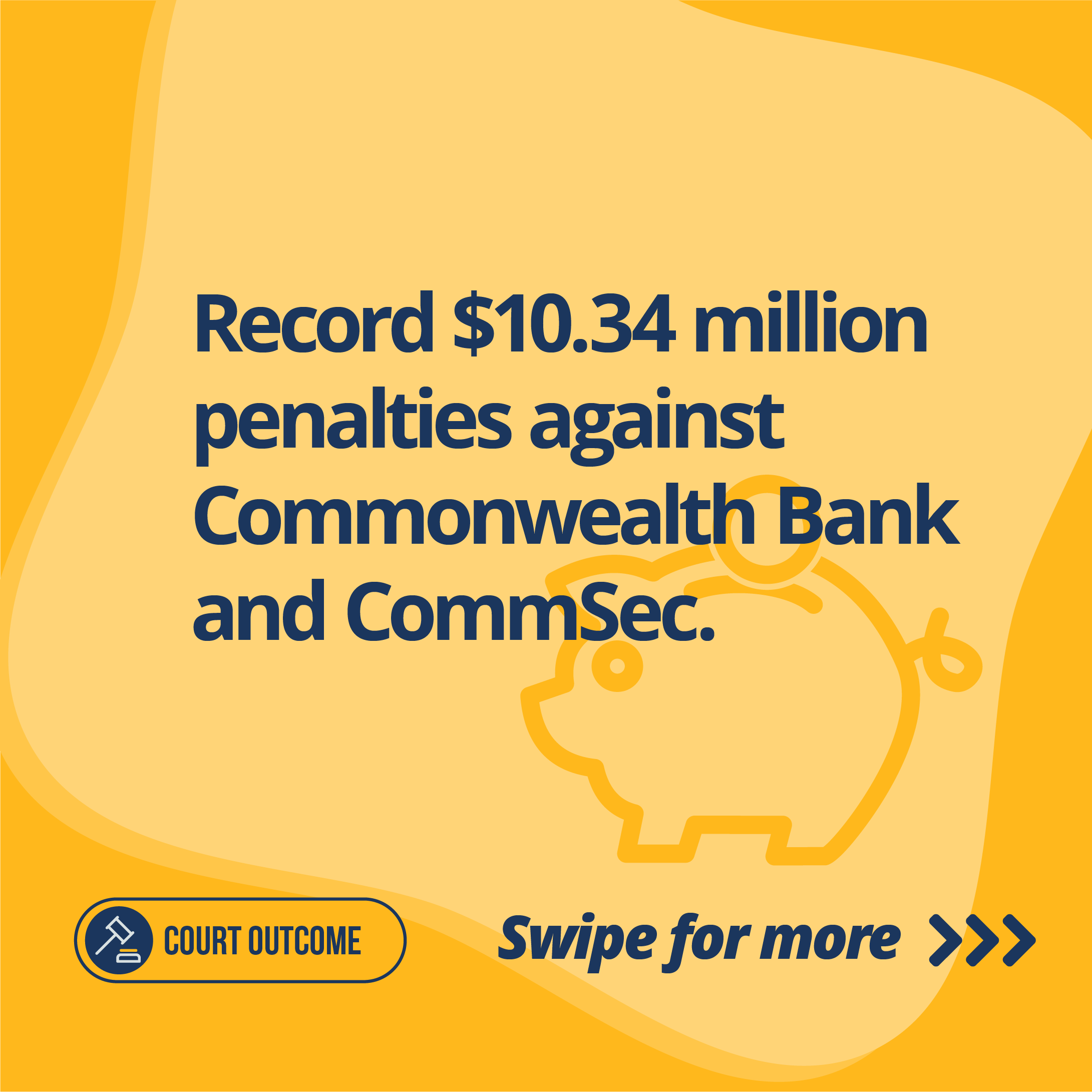 Yellow background with text reading Record $10.34 million penalties against Commonwealth Bank and CommSec.