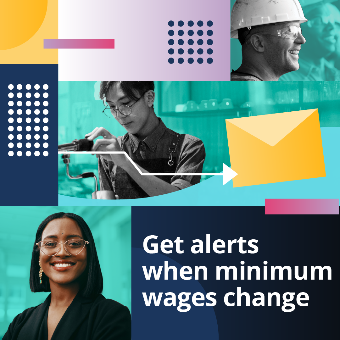 text saying Get alerts when minimum wages changes