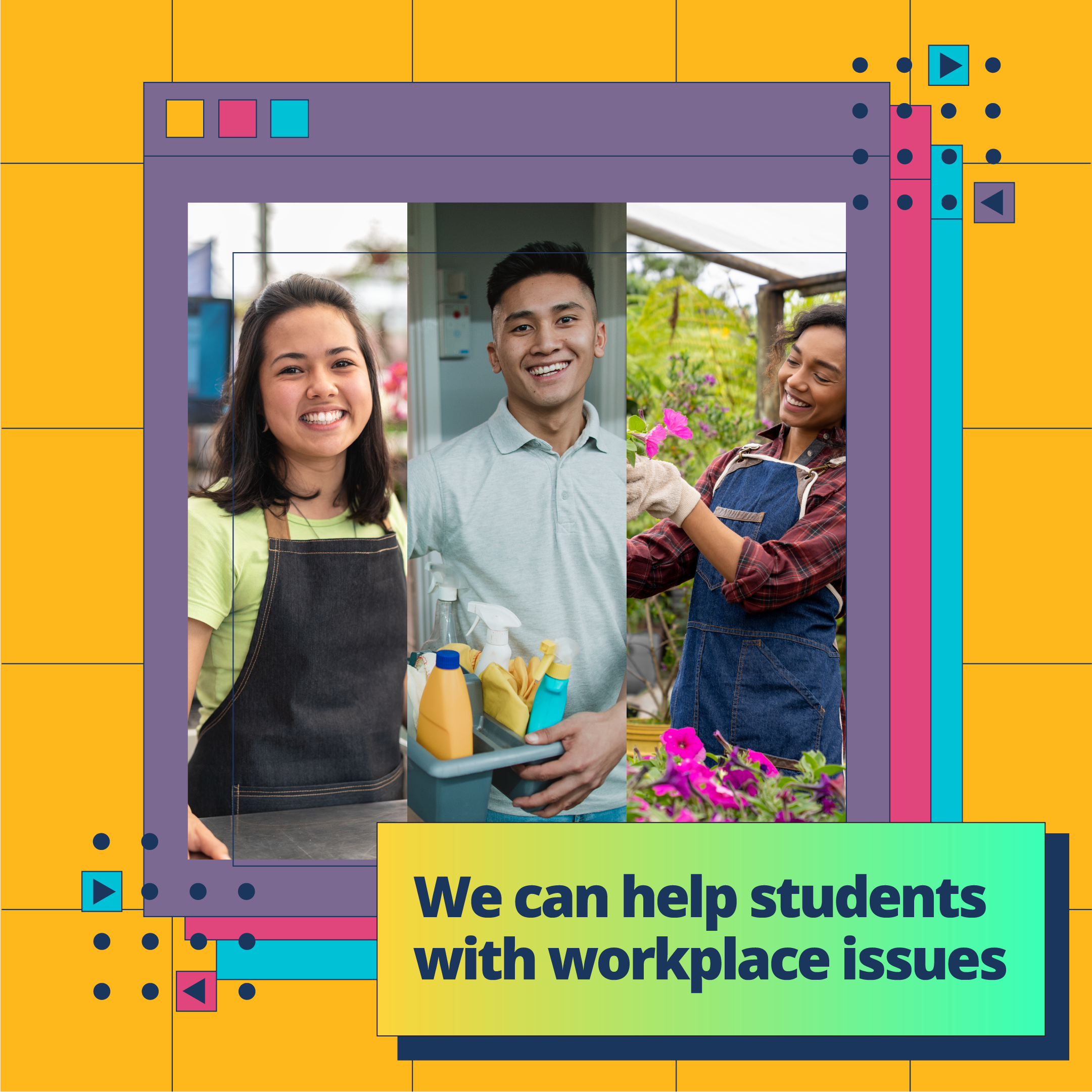 Illustration with text reading We can help students with workplace issues