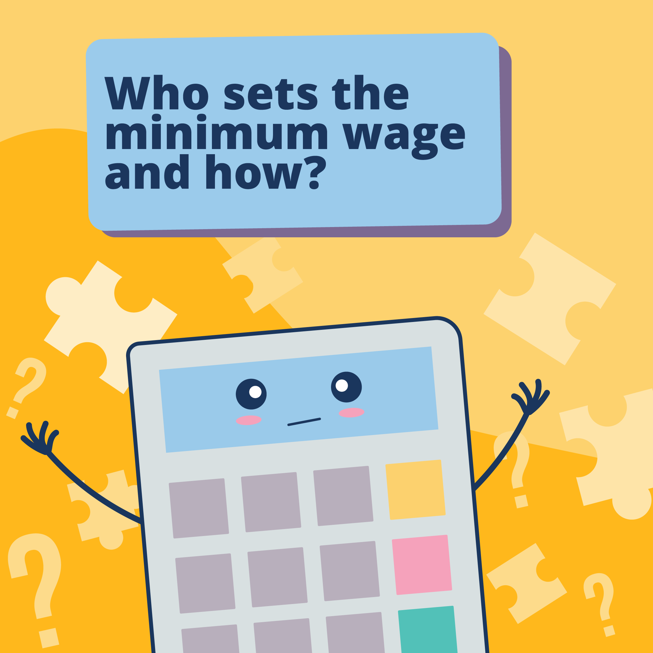 Illustration with text saying Who sets the minimum wage and how?