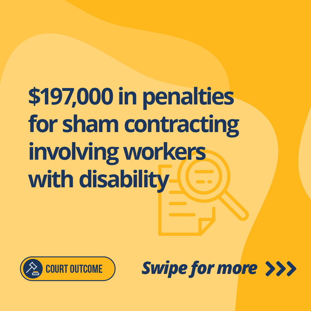 $197,000 in penalties for sham contracting involving workers with disability