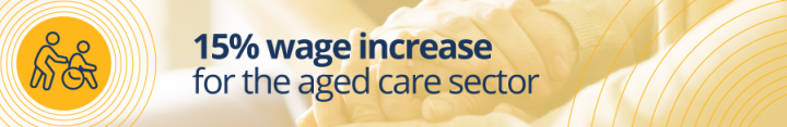 wage increase for aged care banner