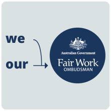 The words we and our with an arrow pointing to the Fair Work Ombudsman logo in dark blue circle background  